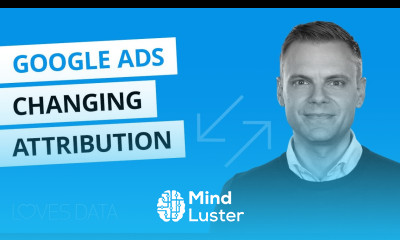 How to Change Attribution Models in Google Ads