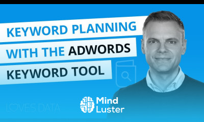 Using the New Keyword Tool in Google AdWords – 2018 Tutorial