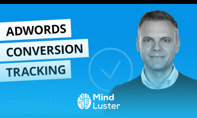 Google AdWords Conversion Tracking 2018 Tutorial