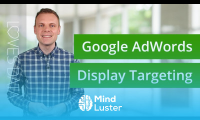 Display Targeting for Google AdWords – What are the options