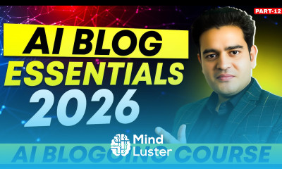 Things You Need To Start Blogging in 2026 aiblogging bloggingcourse