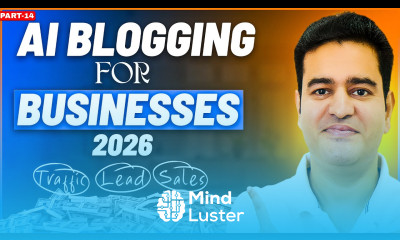AI Blogging for Business full Tutorial 2026 aiblogging bloggingcourse