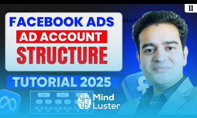 Facebook Ads Account Structure 2025 New Features Facebook Ads Course in Hindi facebookads2025