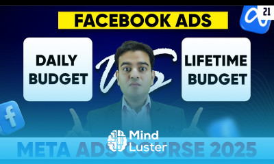 Facebook Ads Lifetime Budget vs Daily Budget Facebook Ads Course 2025 dailybudget lifetimebudget