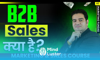 B2B Sales Kya Hota Hai What is B2B Sales in Hindi B2B Business Ideas b2bsales salescourse