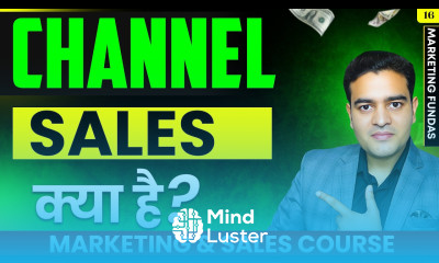What is Channel Sales in Hindi Sales and Marketing Course Free Hindi channelsales salescourse