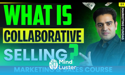 What is Collaborative Selling Sales and Marketing Course FREE in Hindi collaborativeselling