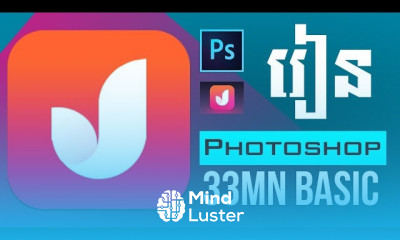 Photoshop Tutorial 30 minute Learn Photoshop Basic Speak Khmer