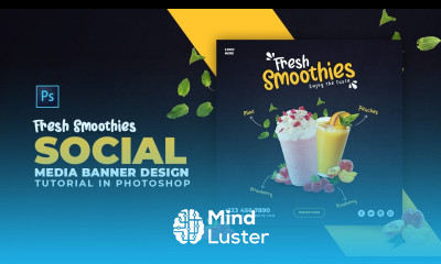 Fresh Smoothies Social Media Banner Design Adobe Photoshop Tutorial Speed Art Grafix Mentor