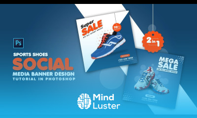 Sport Shoes Social Media Banner Design 2 in 1 Adobe Photoshop Tutorial Speed Art Grafix Mentor