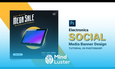 How to Design Electronics Social Media Banner Adobe Photoshop Tutorial Speed Art Grafix Mentor