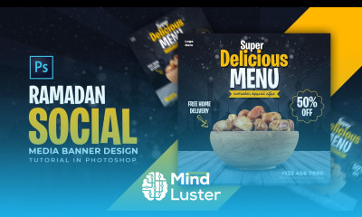 Ramadan Menu Social Media Banners Design Adobe Photoshop Tutorial Speed Art Grafix Mentor