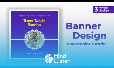 Indian festival Raksha Bandhan Banner Design in just 3 minute PowerPoint Tutorial