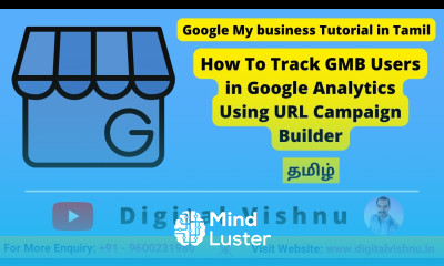 Google My Business Tutorial in Tamil How To Track GMB Users in Google Analytics Tutorial in Tamil