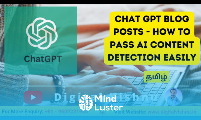 ChatGPT Tutorial in Tamil Chat GPT Blog Posts How To Pass AI Content Detection Easily
