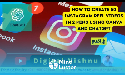 ChatGPT Tutorial in Tamil How to Create 50 Instagram Reel Videos in 2 mins using Canva and ChatGPT