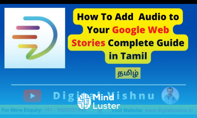 How To Make Google Web Stories Adding Audio to Your Stories in Make Stories Tutorial in Tamil