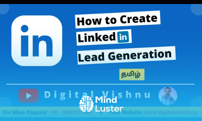 How To Generate Leads on LinkedIn in Tamil LinkedIn Lead Generation Tutorial in Tamil Lead Ads