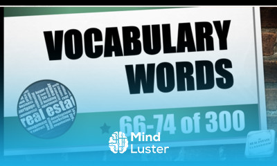 Real Estate Vocabulary 66 74 of 300 Real Estate Exam