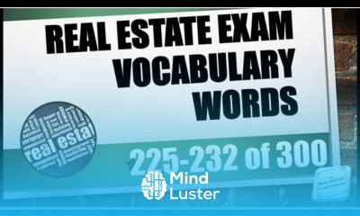 Real Estate Vocabulary Words 225 232 of 300 Real Estate License