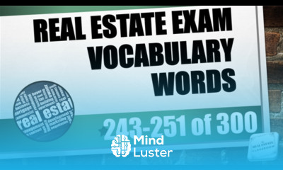 Real Estate Vocabulary Words 243 251 of 300 Real Estate Exam