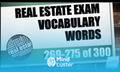 Real Estate Vocabulary Words 269 275 of 300 Real Estate License