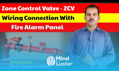 Zone Control Valve ZCV Wiring Connection with Fire Alarm Panel in Urdu