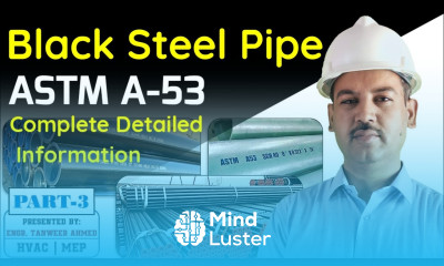 Black Steel Pipe Detail Standard ASTM A53 Part 3 in Urdu Hindi