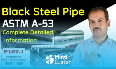 Black Steel Pipe Detail Standard ASTM A53 Part 2 in Urdu Hindi