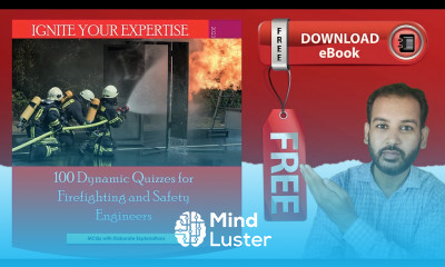 100 Dynamic Quizzes for Firefighting and Safety Engineers Free ebook