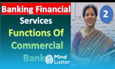 2 Functions of Commercial Banks from Banking Financial Services Subject