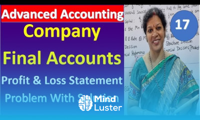 17 Company Final Accounts Profit Loss Statement Problem With Solution from Advanced Accounting