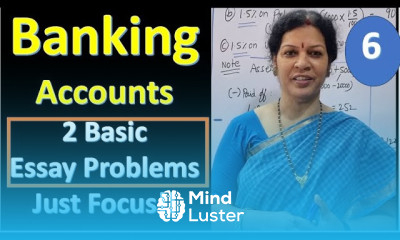 6 Banking Accounts 2 Basic Essay Problems In One Video from Corporate Accounting
