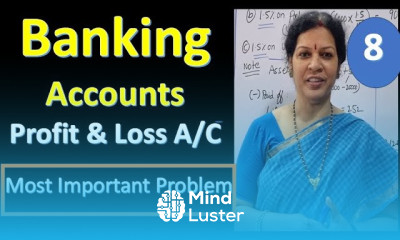 8 Banking Accounts Profit Loss Account Most Important Problem from Corporate Accounting