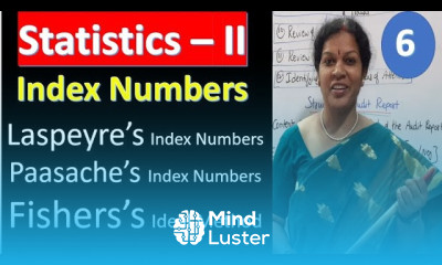 6 Laspeyre s Index Numbers Paasache s Index Numbers Fishers s Ideal Method from Index Numbers