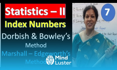 7 Dorbish Bowley s Method Marshall – Edgeworth s Method from Index Numbers Chapter Statistics