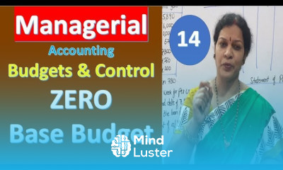 14 Budgets Budgetary Control ZERO Base Budget from Managerial Management Accounting