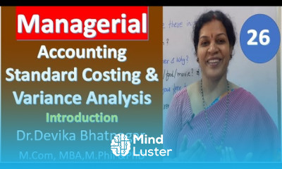 26 Standard Costing Variance Analysis Introduction from Managerial Accounting