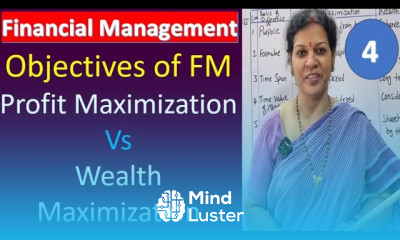 4 Objectives of Financial Management Profit Maximization Vs Wealth Maximization