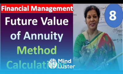 8 Future Value of Annuity Method from Time Value Of Money Financial Management Subject