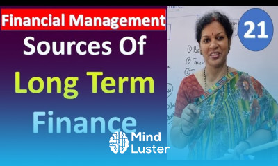 21 Sources Of Long Term Finance From Financial Management Subject