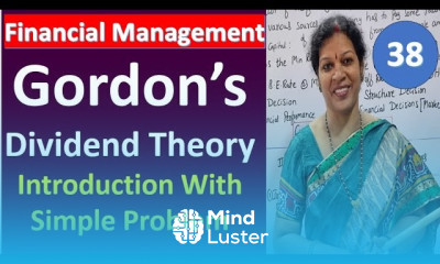 38 Gordon s Dividend Theory Introduction With Simple Problem