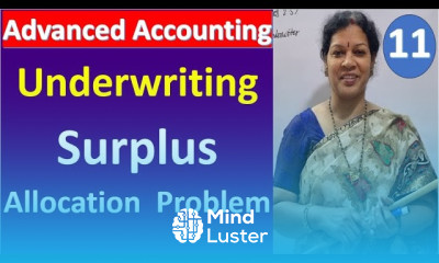 11 Underwriting Surplus Allocation Problem from Advanced Accounting Subject