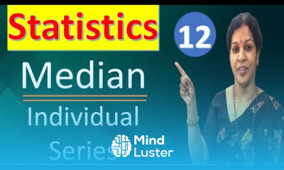 12 Median Calculation Individual Series from Statistics Subject