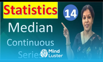 14 Median Calculation in Continuous Series from Statsitics Subject