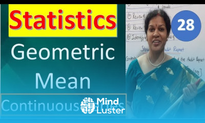 28 Geometric Mean Continuous Series from Statistics Subject