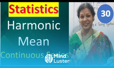 30 Harmonic Mean In Continuous Series from Statistics Subject