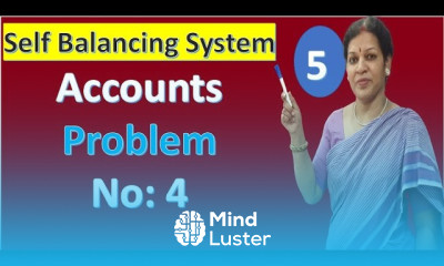 5 Self Balancing System Problem No 4 from Financial Accounting Subject