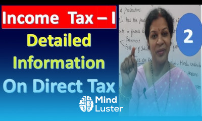 2 Detailed Information On Direct Tax From Income Tax Subject