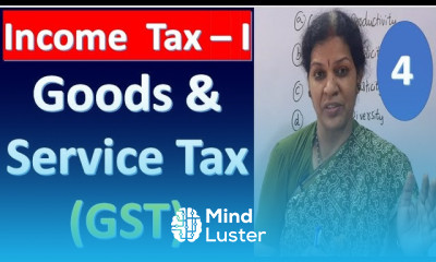 4 Goods Service Tax GST from Income Tax Subject